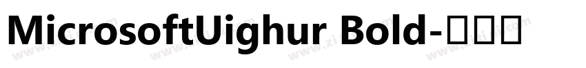 MicrosoftUighur Bold字体转换